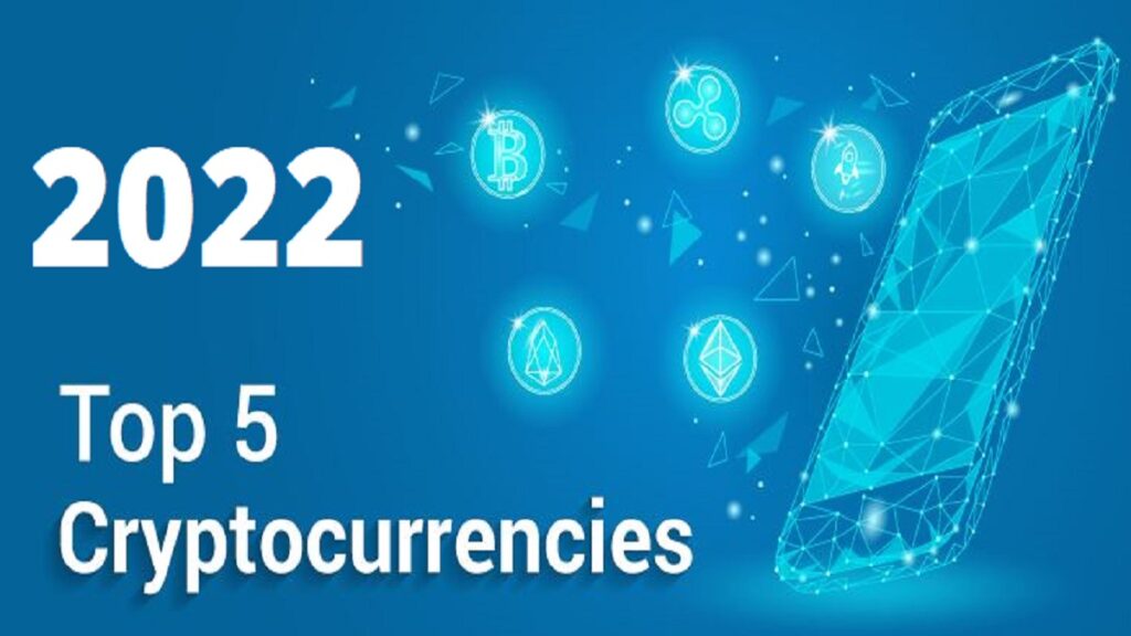 top 5 cryptocurrencies 2021-2022