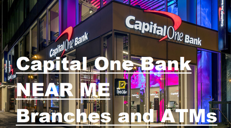 capital-one-bank-near-me-atms-branches
