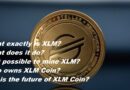 What exactly is xlm- What does it do- Is it possible to mine xlm-How much was Xlm Coin when it first came out